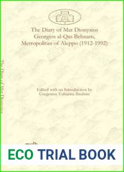 The Diary of Mar Dionysios Georgios al-Qas Behnam, Metropolitan of Aleppo