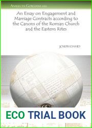 An Essay on Engagement and Marriage Contracts according to the Canons of the Roman Church and the Eastern Rites