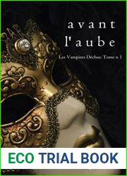 Avant l|Aube (Les Vampires Dechus, #1)