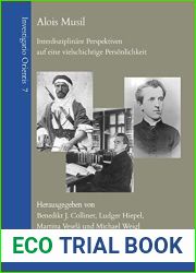 Alois Musil: Interdisziplinare Perspektiven Auf Eine Vielschichtige Personlichkeit (Investigatio Orientis, 7) (Czech, English and German Edition)