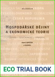 Hospodarske dejiny a ekonomicke teorie: (vyvoj, soucasnost, vyhledy)