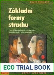 ZÃ¡kladnÃ­ formy strachu: Typy lidskÃ© osobnosti, jejich vznik, charakteristiky a formy vztahÅ¯