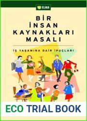 Bir Insan Kaynaklari Masali (Is Yasamina Dair Ipuclari)