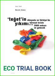 ‘Teget|in Yikimi - Dunyada ve Turkiye|de Kuresel Krizin 2009 Enkazi ve Gelecek