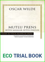 Mutlu Prens: Butun Masallar, Butun Oykuler