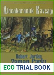 Alacakaranlik Kavsagi (Zaman Carki #10)