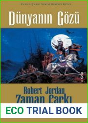Dunyanin Gozu (Zaman Carki, #1)