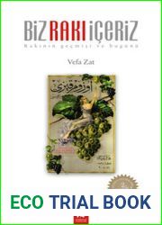 Biz Raki Iceriz: Rakinin Gecmisi ve Bugunu