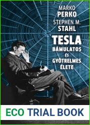 Tesla bamulatos es gyotrelmes elete