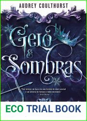 Gelo and sombras (Of fire and stars #2)