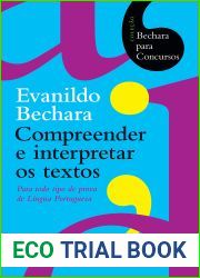 Bechara para concursos - Compreender e interpretar os textos (Portuguese Edition)