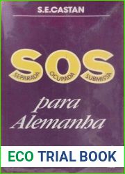 SOS para Alemanha - Separada, Ocupada e submissa