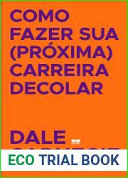 Como fazer sua (proxima) carreira decolar (Portuguese Edition)