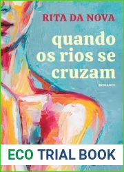 Quando Os Rios Se Cruzam