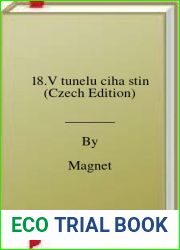 18.V tunelu ciha stin (Czech Edition)