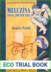 Meluzina, divka jmenem Ema (Sanatorium podvrzenych, #2)