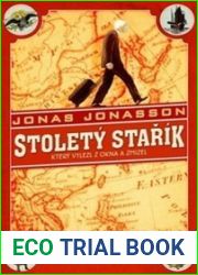 Stolety starik, ktery vylezl z okna a zmizel (Stolety starik, #1)