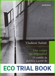 Dar corpo ao impossivel: O sentido da dialetica a partir de Theodor Adorno