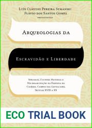 Arqueologias da Escravidao e Liberdade