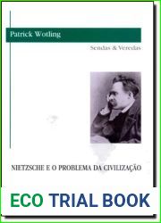 Nietzsche e o Problema da Civilizacao