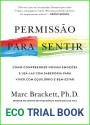 Permissao para sentir: Como compreender nossas emocoes e usa-las com sabedoria para viver com equilibrio e bem-estar (Portuguese Edition)
