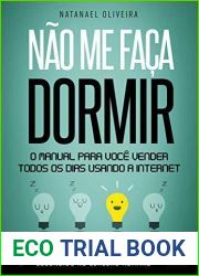 Nao me faca dormir: O manual para voce vender todos os dias usando a Internet (Portuguese Edition)