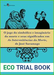 Jogo do Simbolico e Imaginario da Morte e Seus Significados em As Intermitencias da Morte, de Jose Saramago, O