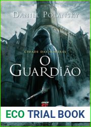 O Guardiao (Trilogia Cidade das Sombras, #1)