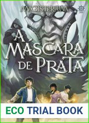 A mascara de prata - Magisterium - vol. 4