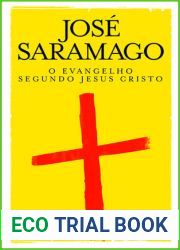 O Evangelho Segundo Jesus Cristo