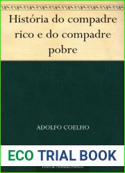 Historia do compadre rico e do compadre pobre (Portuguese Edition)