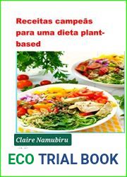Receitas Campeas Para Uma Dieta Plant-based (Portuguese Edition)