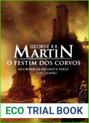O Festim dos Corvos (As Cronicas de Gelo e Fogo, #4)