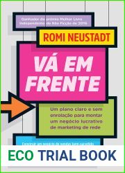 Va em frente: Um plano claro e sem enrolacao para montar um negocio lucrativo de marketing de rede (Portuguese Edition)