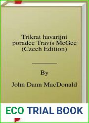 Trikrat havarijni poradce Travis McGee (Czech Edition)