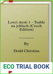 Lovci stesti 1 - Trable na jehlach (Czech Edition)