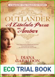 A Libelula Presa no Ambar (Outlander, #2)
