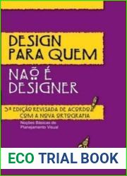 Design para Quem Nao e Designer: nocoes basicas de planejamento visual
