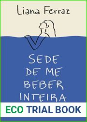 Sede de me beber inteira: Poemas