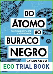 Do Atomo ao Buraco Negro