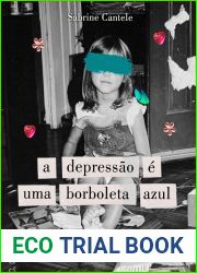 A depressao e uma borboleta azul (Portuguese Edition)