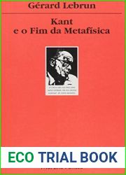 Kant E O Fim Da Metafisica (Em Portuguese do Brasil)