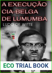 A EXECUCAO CIA-BELGA DE LUMUMBA