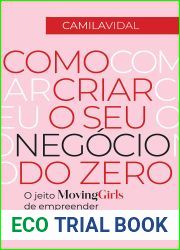 Como criar o seu negocio do zero: O jeito Moving Girls de empreender (Portuguese Edition)