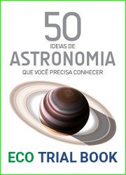 50 Ideias de Astronomia que Voce Precisa Conhecer (Colecao 50 ideias) (Portuguese Edition)