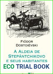 A Aldeia de Stiepantchikov e Seus Habitantes