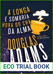 A Longa e Sombria Hora do Cha da Alma (Dirk Gently, #2)