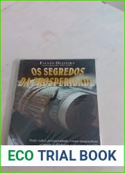 SEGREDOS DA PROSPERIDADE, OS - TUDO SOBRE PROSPERI