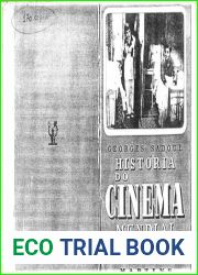 Historia do cinema mundial Volume I Das origens a nossos dias