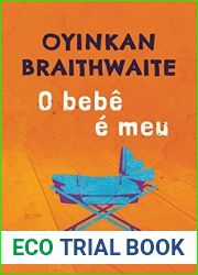 O bebe e meu [paperback] Braithwaite, Oyinkan; Facchin, Carolina Kuhn and Taira, Daniela Mijwa